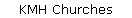 KMH Churches